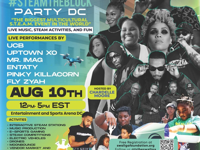 #STEAMtheBlock Party at the Entertainment and Sports Arena on Aug. 10 at noon